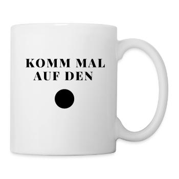 Komm auf den Punkt - Tasse - Weiß - Rechts
