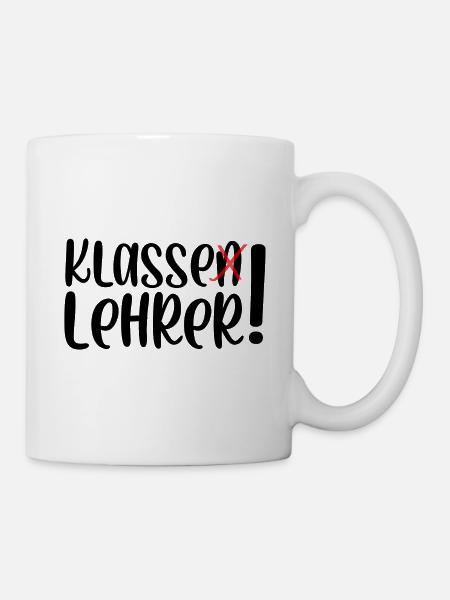 Klasse Lehrer - Tasse - Weiß