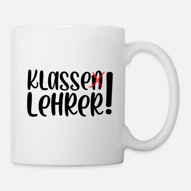 Klasse Lehrer - Tasse - Weiß