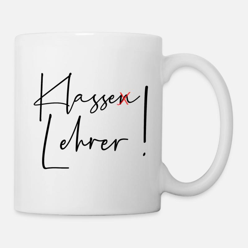 Klasse Lehrer - Tasse - Weiß