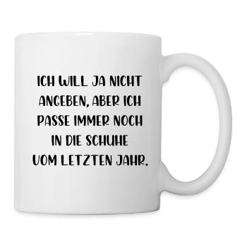 Ich will ja nicht angeben aber - Tasse - Weiß - Rechts