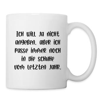 Ich will ja nicht angeben aber - Tasse - Weiß - Rechts
