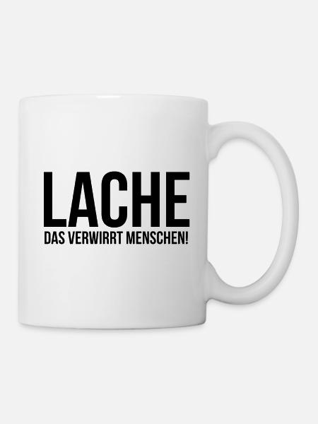 Lache das verwirrt Menschen - Tasse - Weiß