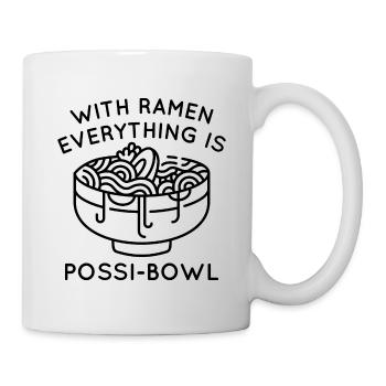 Mit Ramen ist alles Possi-Bowl - Tasse - Weiß - Rechts