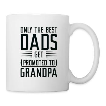 Nur die besten Väter werden zum Opa befördert - Tasse - Weiß - Rechts