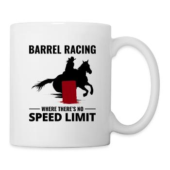 Barrel Racer Racing Reiten Reiten Rennen Rodeo - Tasse - Weiß - Rechts