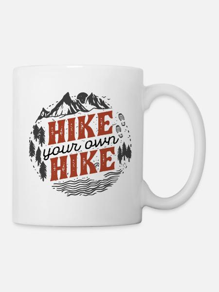 Hike Your Own Hike Hiker Trekking Mountaineering M - Tasse - Weiß