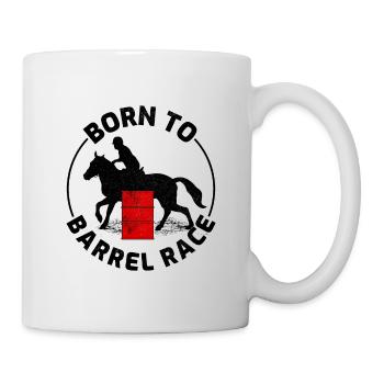 Barrel Racer Reiten Racing Rodeo Lustig - Tasse - Weiß - Rechts