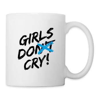 Girls Do Cry! Schwarzes Design - Tasse - Weiß - Rechts