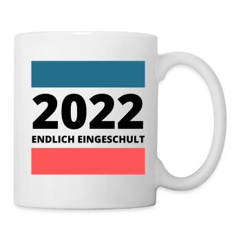 2022 endlich eingeschult Einschulung erste Klasse - Tasse - Weiß - Rechts