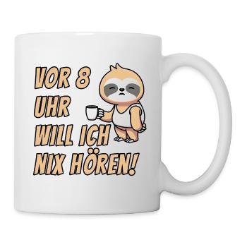 Vor 8 Uhr - Tasse - Weiß - Rechts