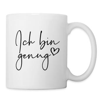Ich bin genug - Tasse - Weiß - Rechts