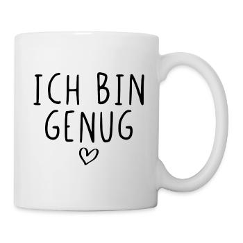 Ich bin genug - Tasse - Weiß - Rechts