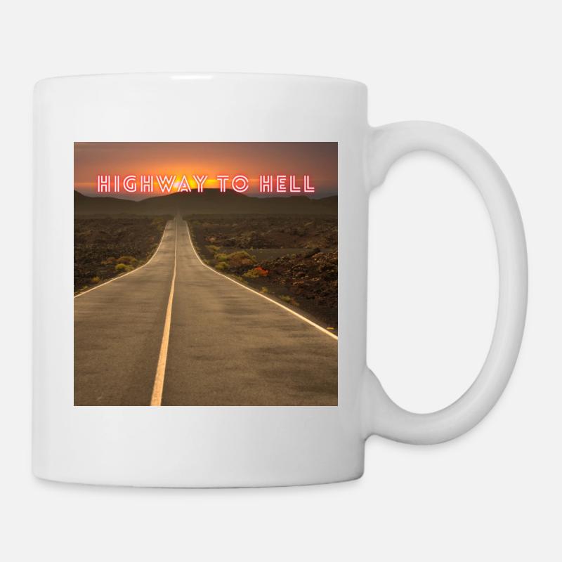Autobahn zur Hölle - Tasse - Weiß