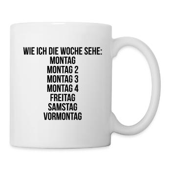 Wie ich die Woche sehe Montag Montag2 Montag3 - Tasse - Weiß - Rechts