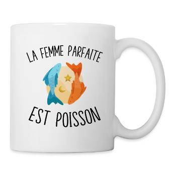 La femme parfaite est Poisson - Mug blanc - blanc - Droite