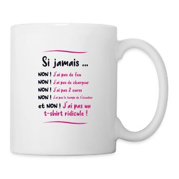 Dans la rue ... non, pas le temps ! - Mug blanc - blanc - Droite