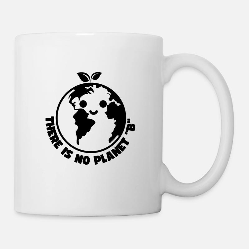 DER IS NO PLANET B - Den Planeten schützen - Tasse - Weiß