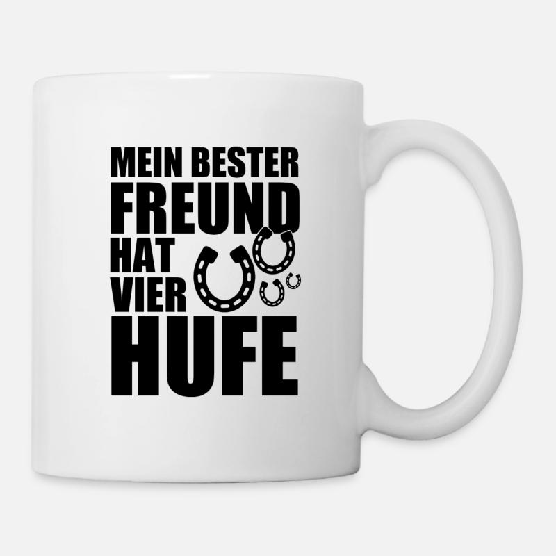 MEIN BESTER FREUND HAT VIER HUFE - PFERD - PONY - Tasse - Weiß