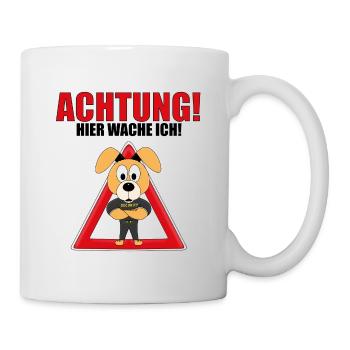 ACHTUNG! HIER WACHE ICH! - WACHHUND - HUND - Tasse - Weiß - Rechts