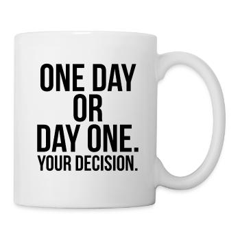 Un jour ou un premier jour votre décision - Mug blanc - blanc - Droite