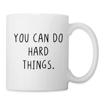 You can do hard things - Mug - white - Right