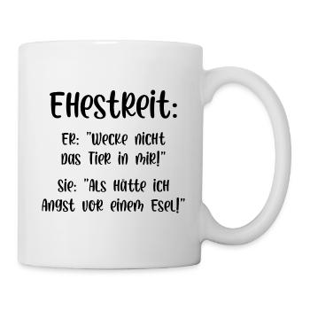 Ehestreit Wecke nicht das Tier in mir Esel - Tasse - Weiß - Rechts