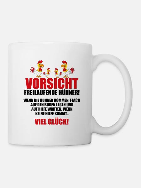 VORSICHT FREILAUFENDE HÜHNER - HUHN - BAUERNHOF - Tasse - Weiß