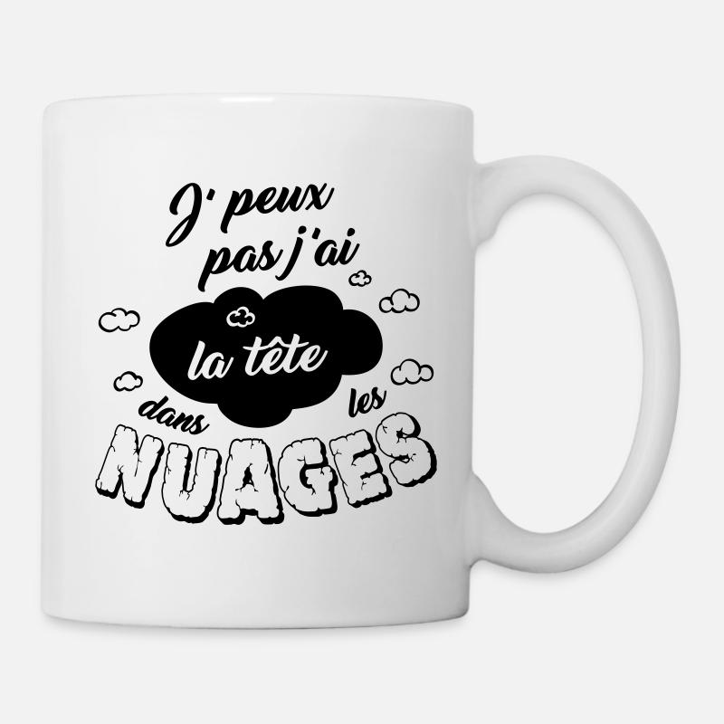 Je peux pas j'ai la tête dans les nuages ! - Mug blanc - blanc