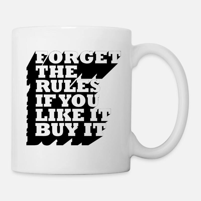 forget the rules noir et blanc - Mug blanc - blanc