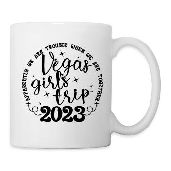 Vegas Girls Trip 2023 - Mädchen Reise Wochenende Party - Tasse - Weiß - Rechts