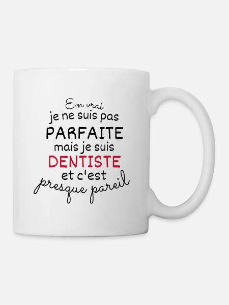 En Vrai Pas Parfaite Mais Dentiste - Mug blanc - blanc