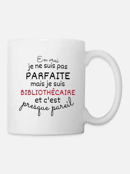 En Vrai Pas Parfaite Mais Bibliothécaire - Mug blanc - blanc