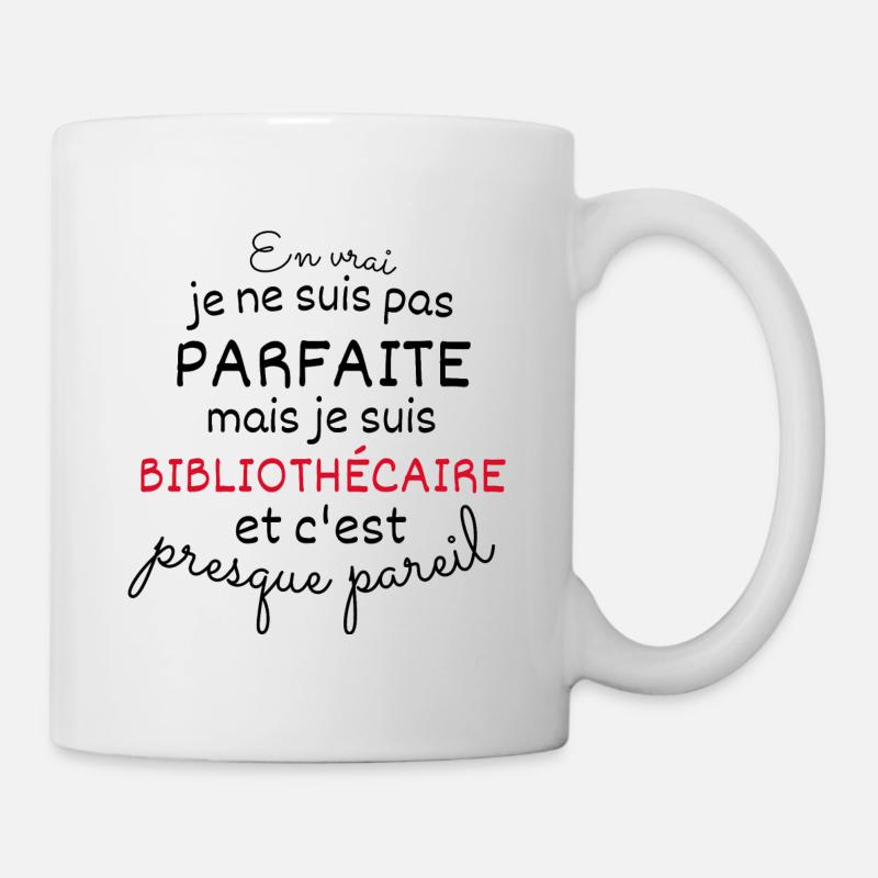 En Vrai Pas Parfaite Mais Bibliothécaire - Mug blanc - blanc