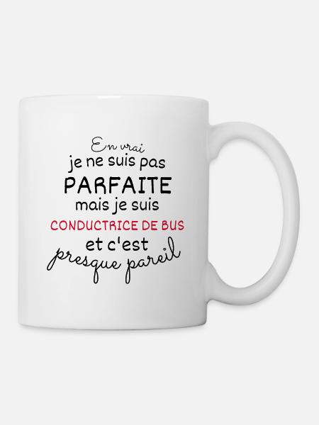Pas Parfaite Mais Conductrice De Bus - Mug blanc - blanc