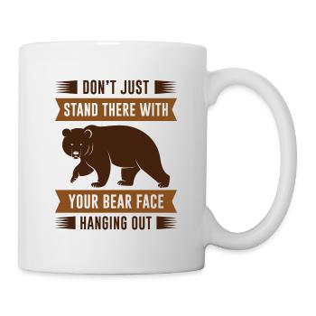 Your Bear Face Hanging Out - Mug - white - Right