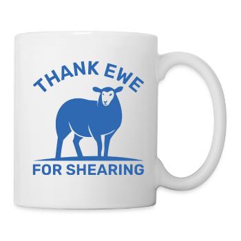 Thank Ewe For Shearing - Mug - white - Right