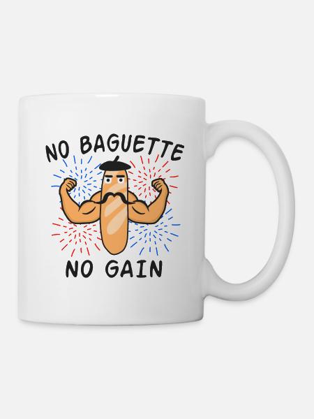 No Baguette No Gain, Jeu de mots Pain - Mug blanc - blanc