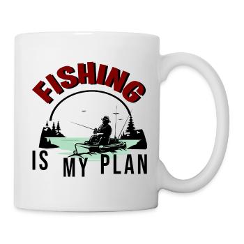FISHING IS MY PLAN - Mug - white - Right