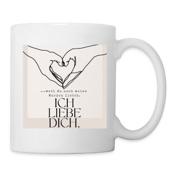 Deine Macken sind das beste an dir - meine liebe - Tasse - Weiß - Rechts