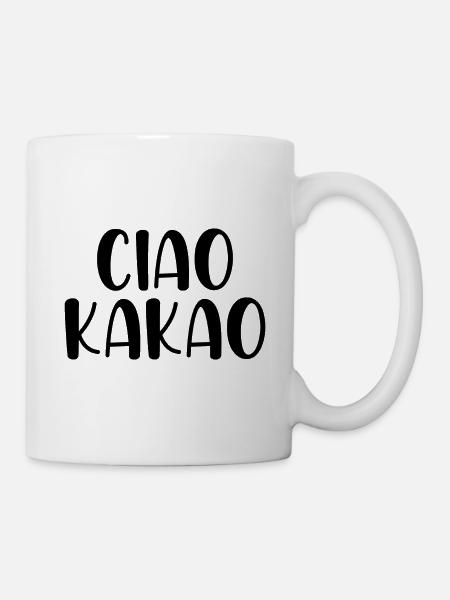 Ciao Kakao - Tasse - Weiß