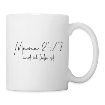 Mama 24/7 und ich liebe es - Tasse - Weiß - Rechts