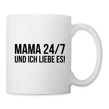 Mama 24/7 und ich liebe es - Tasse - Weiß - Rechts