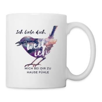Ich fühle mich bei dir zu Hause, ich liebe dich - Tasse - Weiß - Rechts
