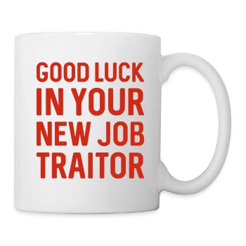 Bonne chance dans votre nouveau traître d’emploi - Mug blanc - blanc - Droite
