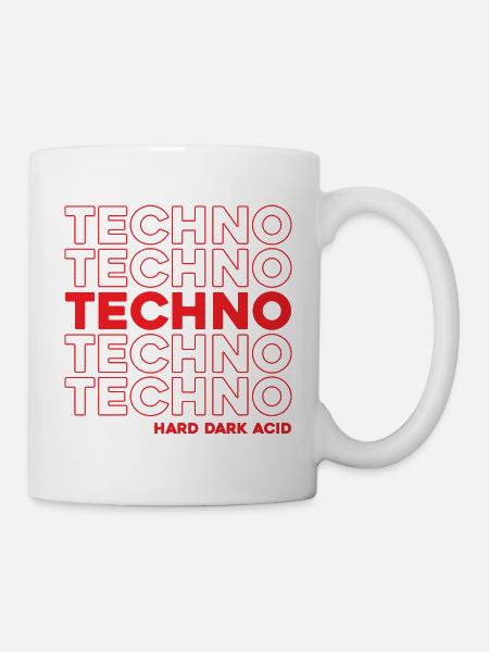 Techno Hard Dark Acid Techno - Tasse - Weiß