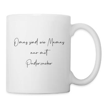 Omas sind wie Mamas nur mit Puderzucker - Tasse - Weiß - Rechts