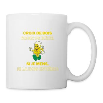 Croix de bois, croix de bière. - Mug blanc - blanc - Droite
