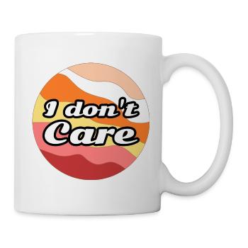 I don't care - Mug - white - Right