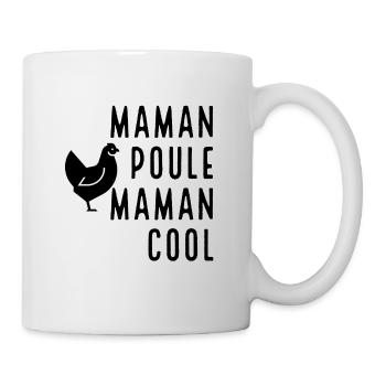 Maman poule maman cool - Mug blanc - blanc - Droite